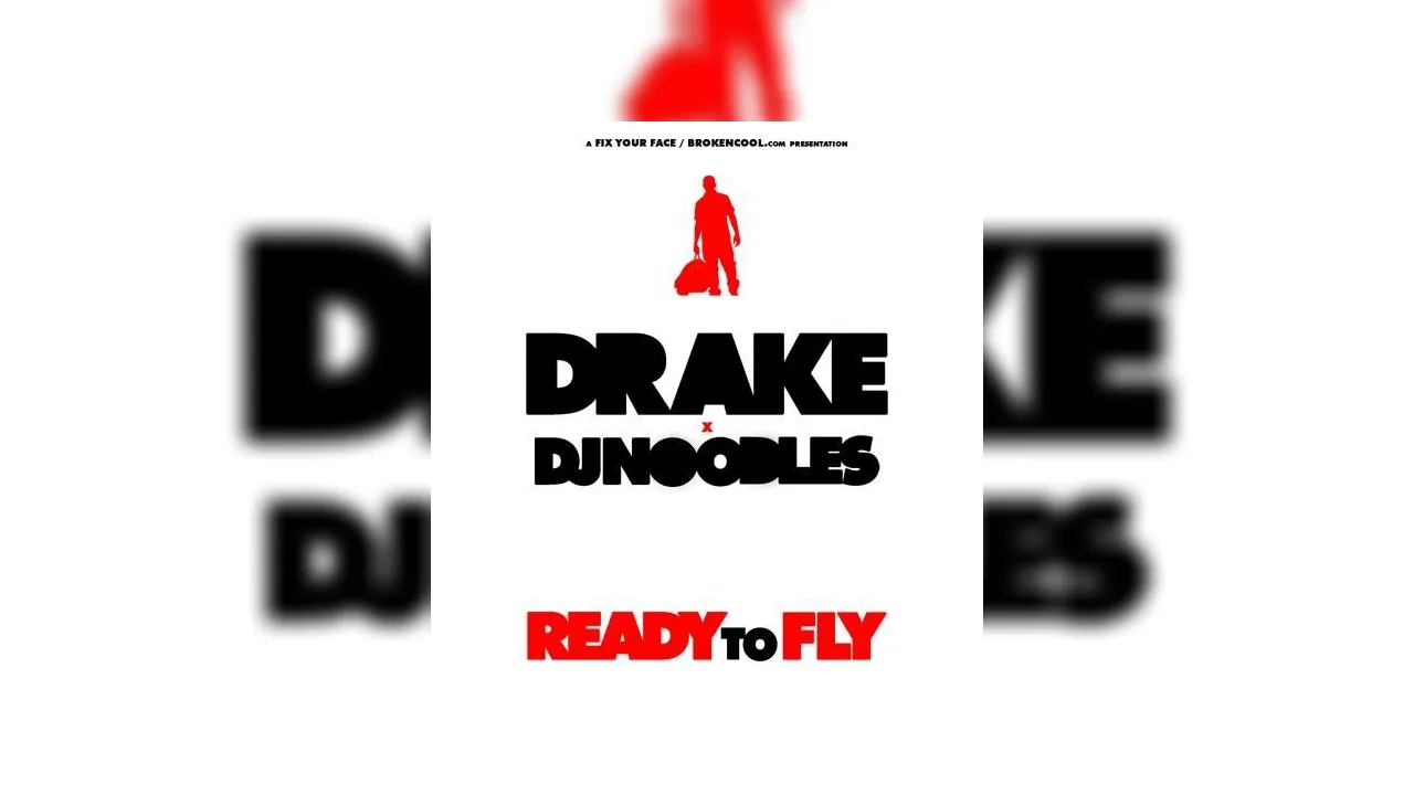 Drake Ready To Fly Mixtape Hosted By DJ Noodles