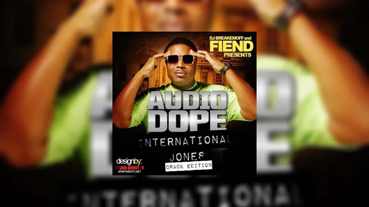 Fiend Audio Dope International Jones Mixtape Hosted By Dj Breakem Off