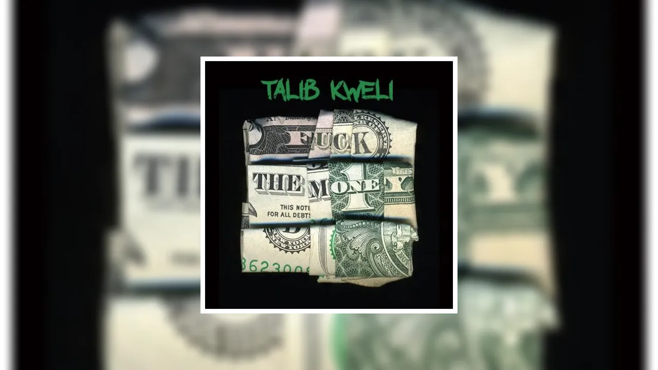 Talib Kweli Fuck The Money Mixtape