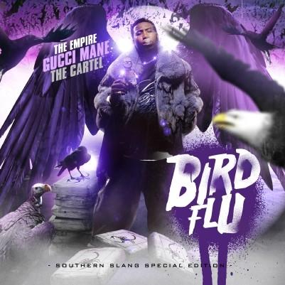 gucci mane bird flu 3