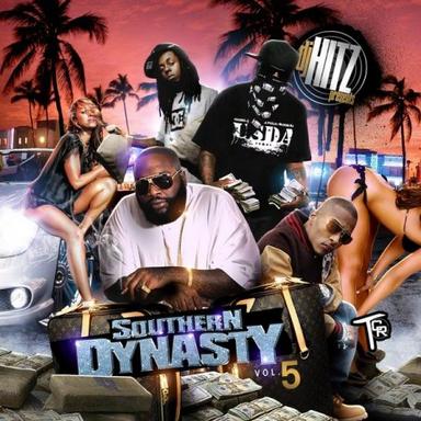Southern Dynasty Mixtape Hosted by DJ Hitz