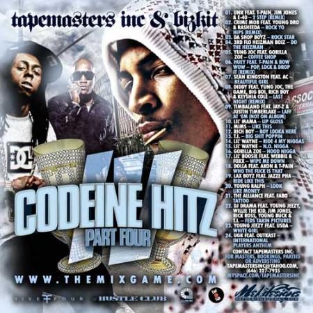Codeine Hitz Part 4 Mixtape Hosted By Tapemasters Inc Its Bizkit