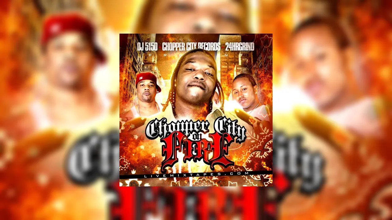 B.G. - Chopper City On Fire Mixtape Hosted By DJ 5150, J.A.