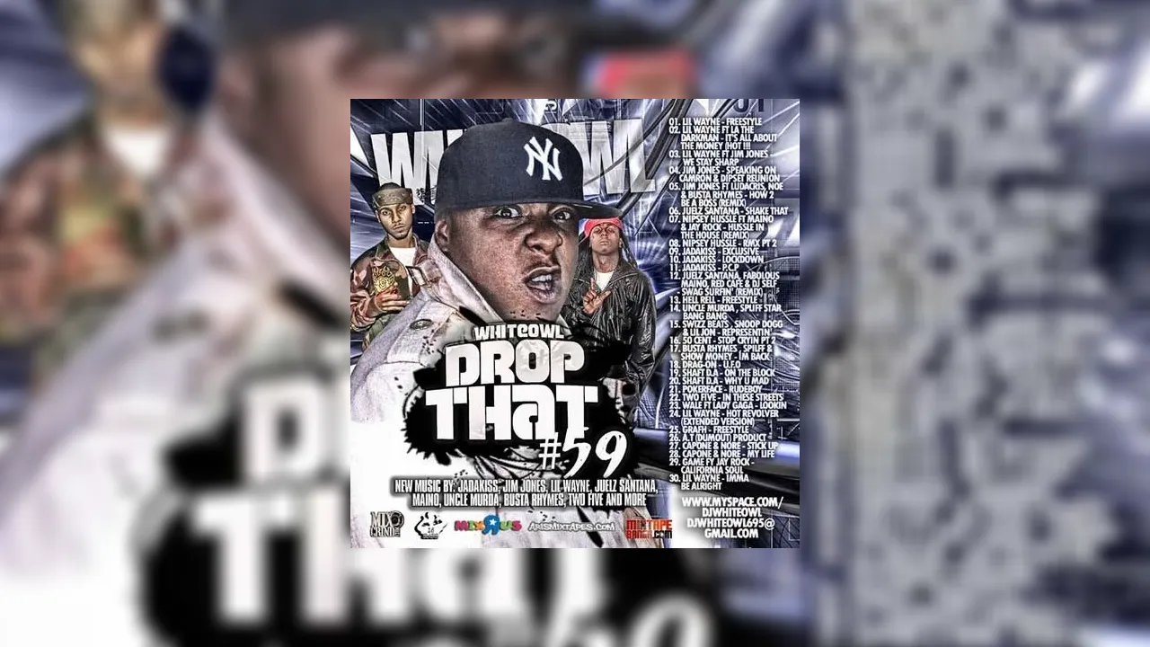 Drop That 59 Mixtape Hosted by DJ White Owl