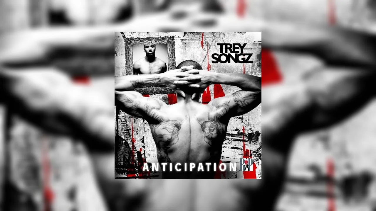 Trey Songz - Anticipation Mixtape Hosted by Unknown