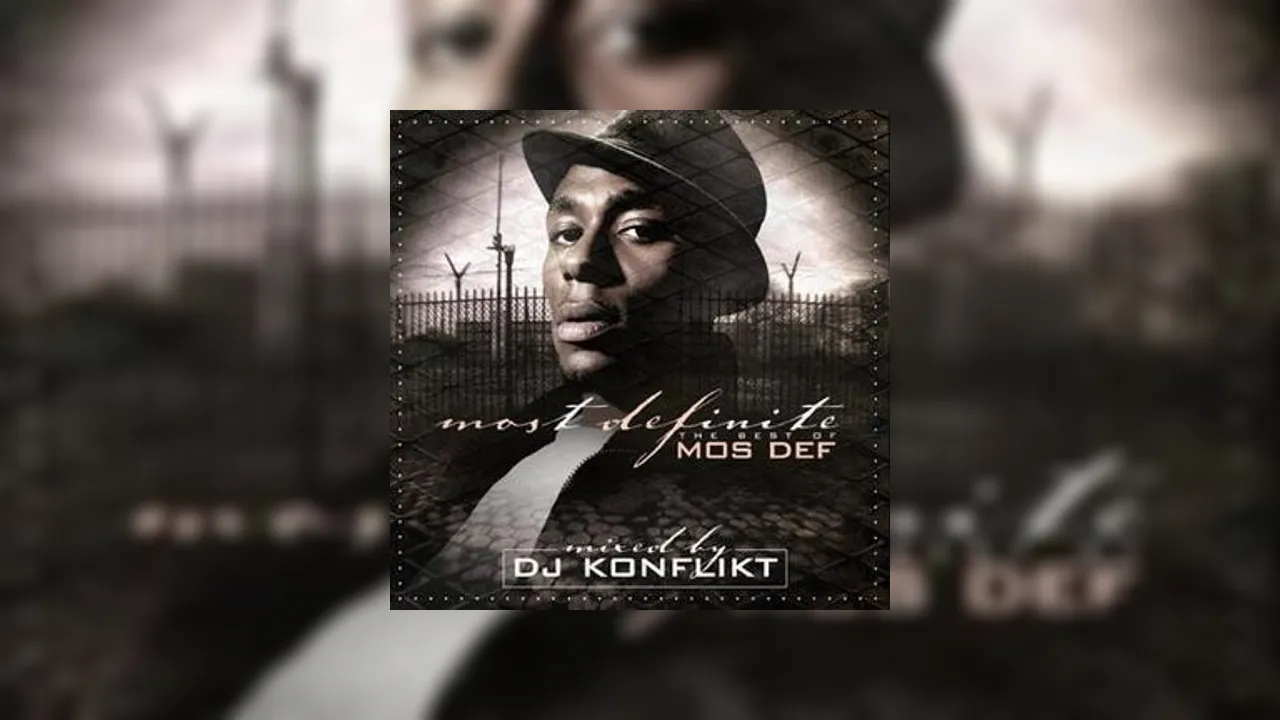 Mos Def - Most Definite (Best Of Mos Def) Mixtape Hosted by DJ