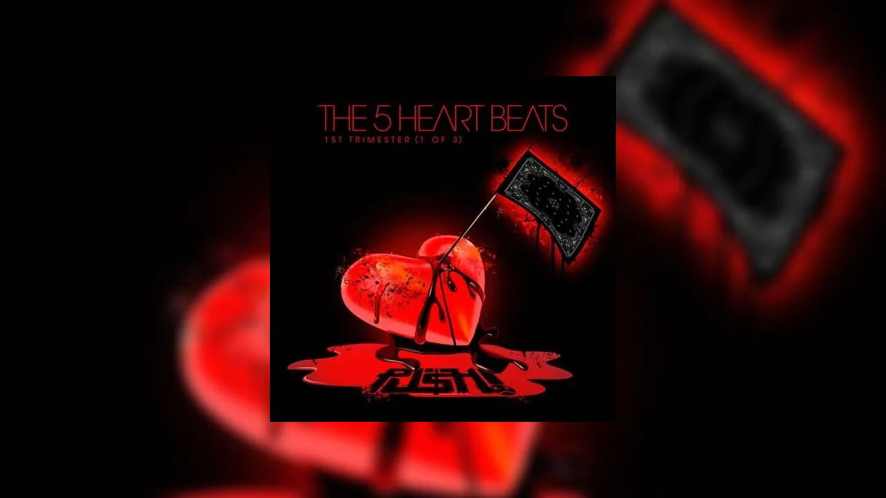 PUSH! Montana - The 5 Heartbeats (1st Trimester) Mixtape Hosted by Unknown