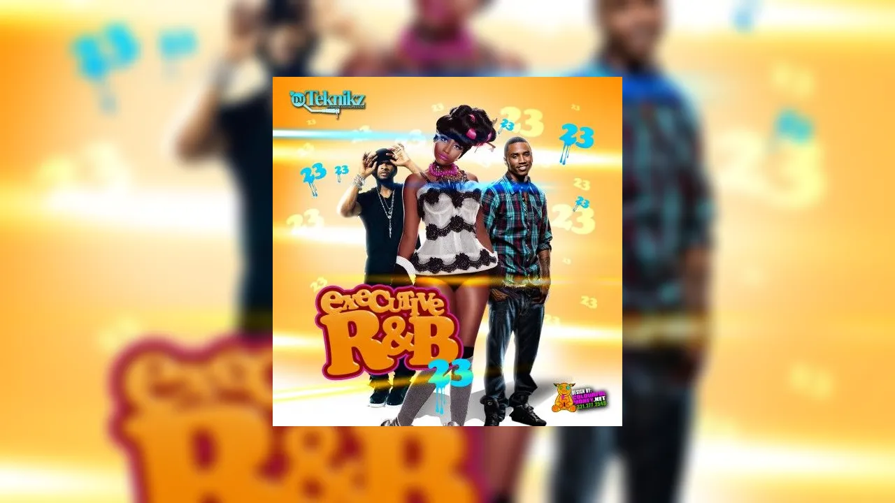 Executive R&B 23 Mixtape Hosted by DJ Teknikz