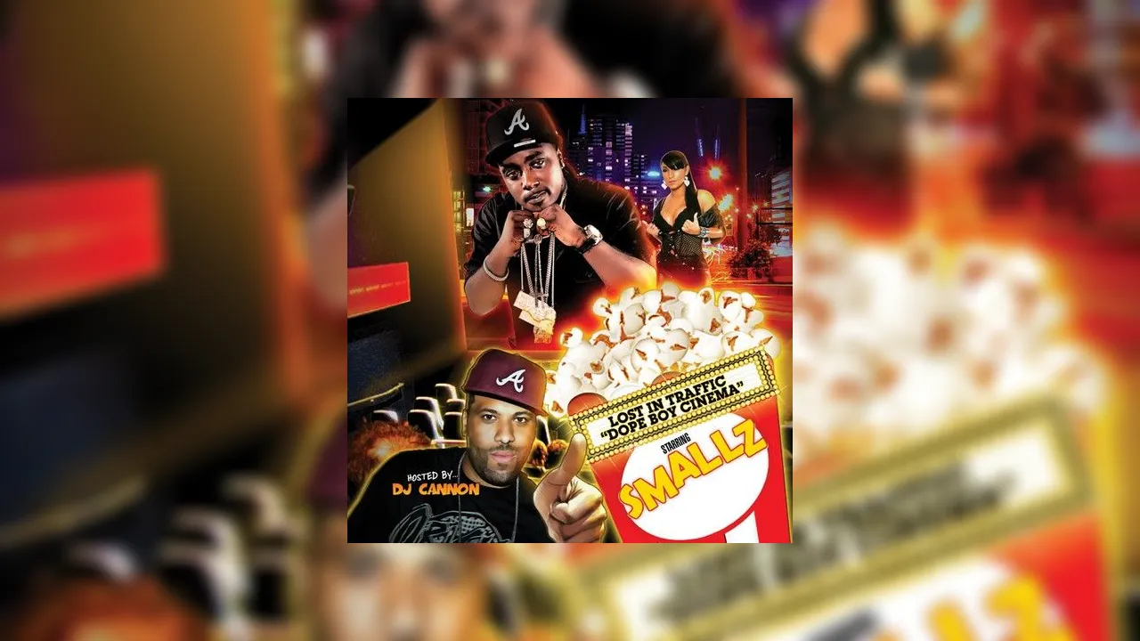 Smallz - Lost In Traffic (Dope Boy Cinema) Mixtape Hosted by Don Cannon