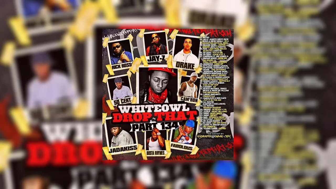 Drop That 134 Mixtape Hosted by DJ White Owl