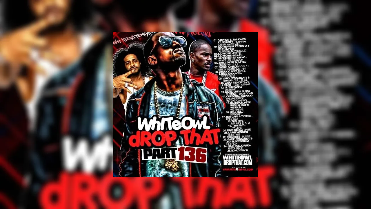 Drop That 136 Mixtape Hosted by DJ White Owl