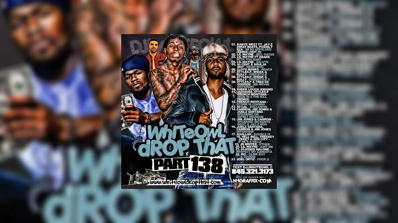 Drop That 138 Mixtape Hosted by DJ White Owl