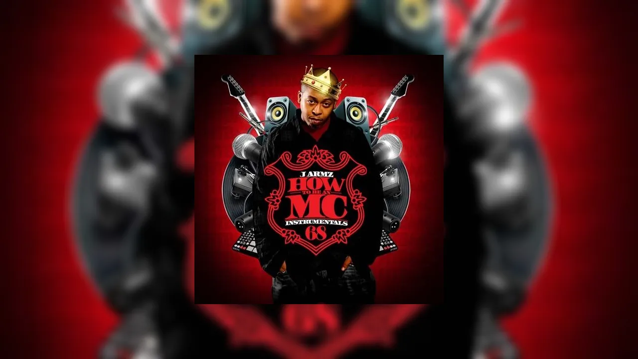 How To Be An MC 68 Mixtape Hosted By J Armz how-to-be-an-mc-68-mixtape-hosted-by-j-armz