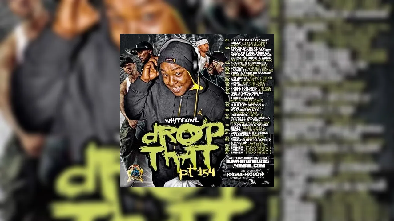 Drop That 154 Mixtape Hosted by DJ White Owl