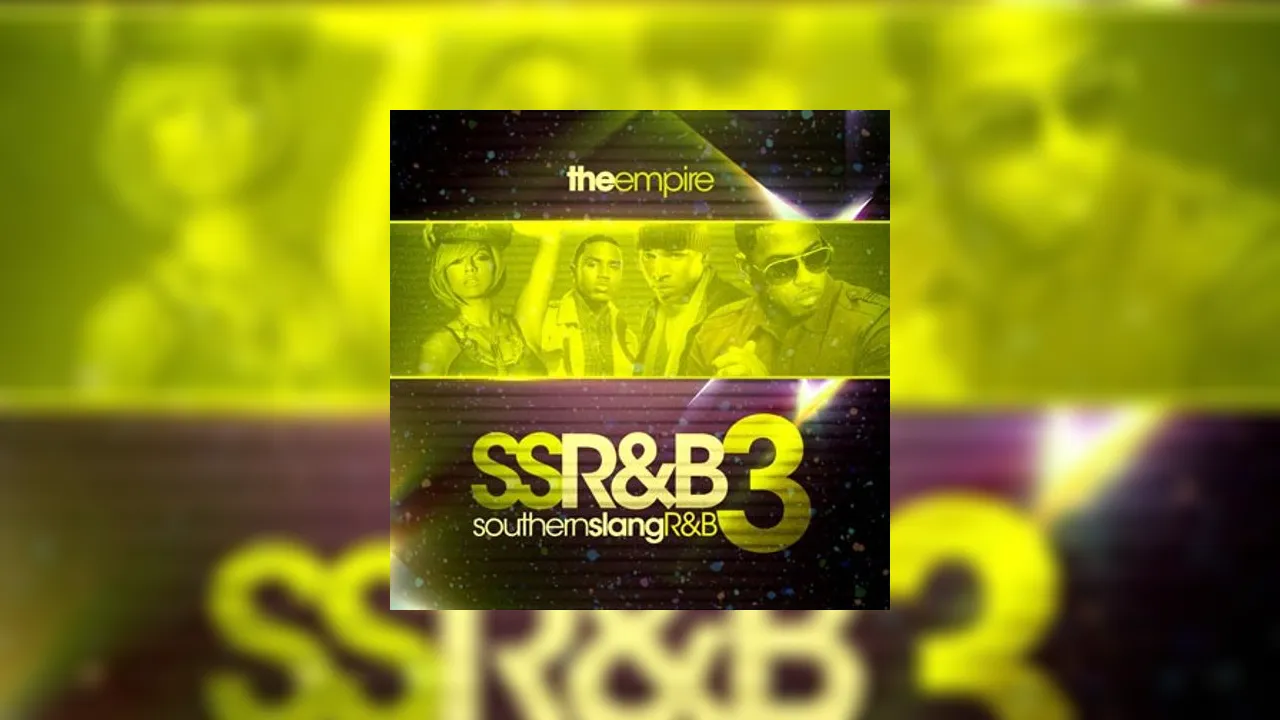 Southern Slang R&B 3 Mixtape Hosted by The Empire