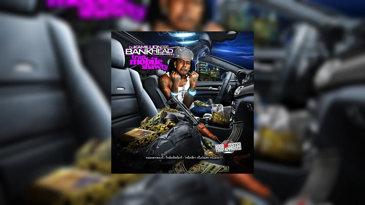 Bankhead Da Purpmann - Trap Mobile Shawty Mixtape Hosted by DJ