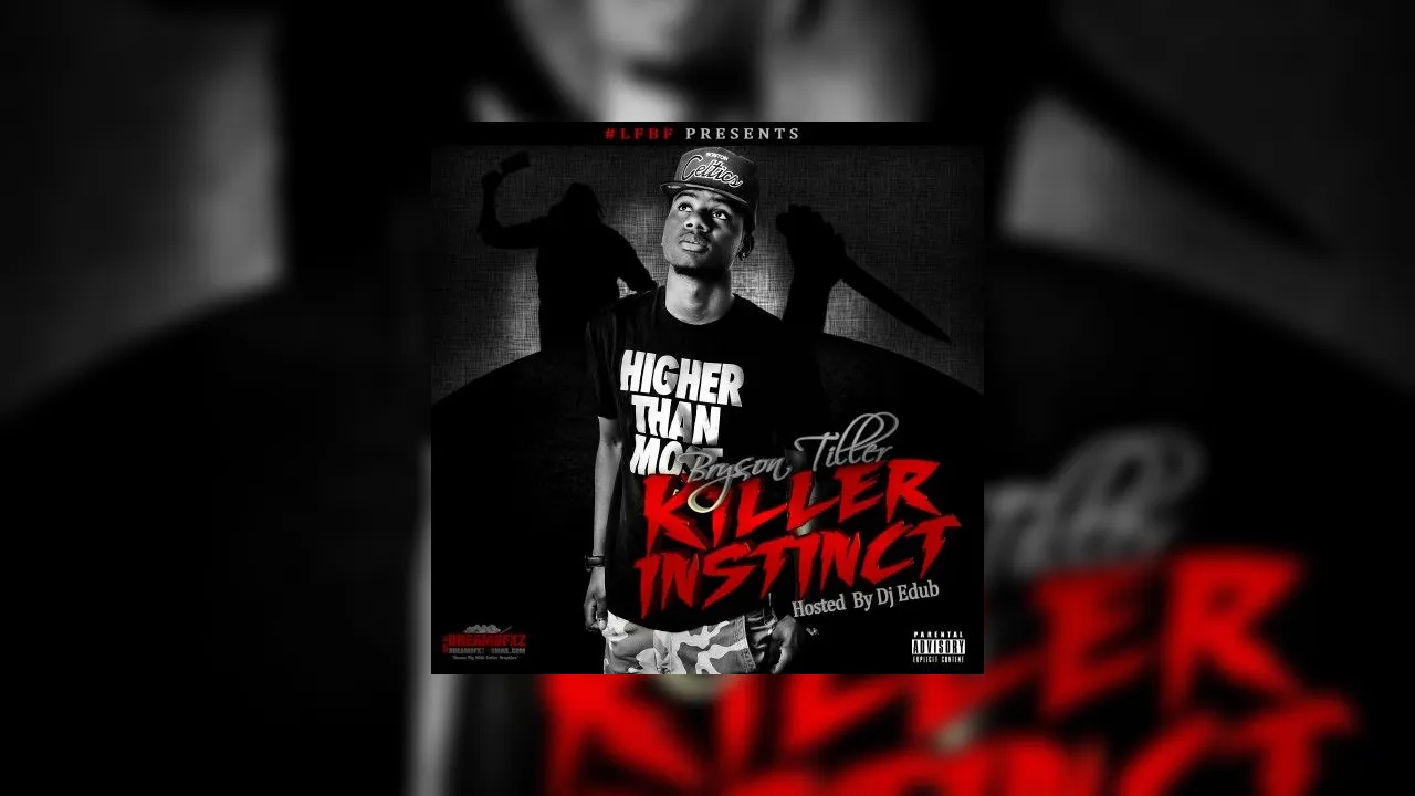 Bryson Tiller Killer Instinct Mixtape Hosted by DJ EDub