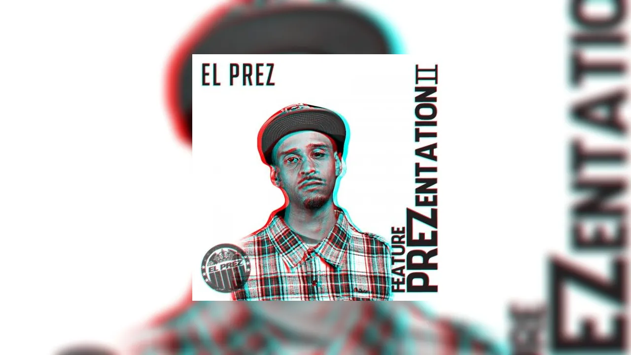 El Prez Feature PREZentation 2 Mixtape