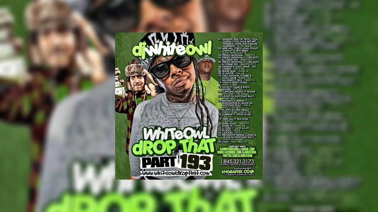 Drop That 193 Mixtape Hosted by DJ White Owl