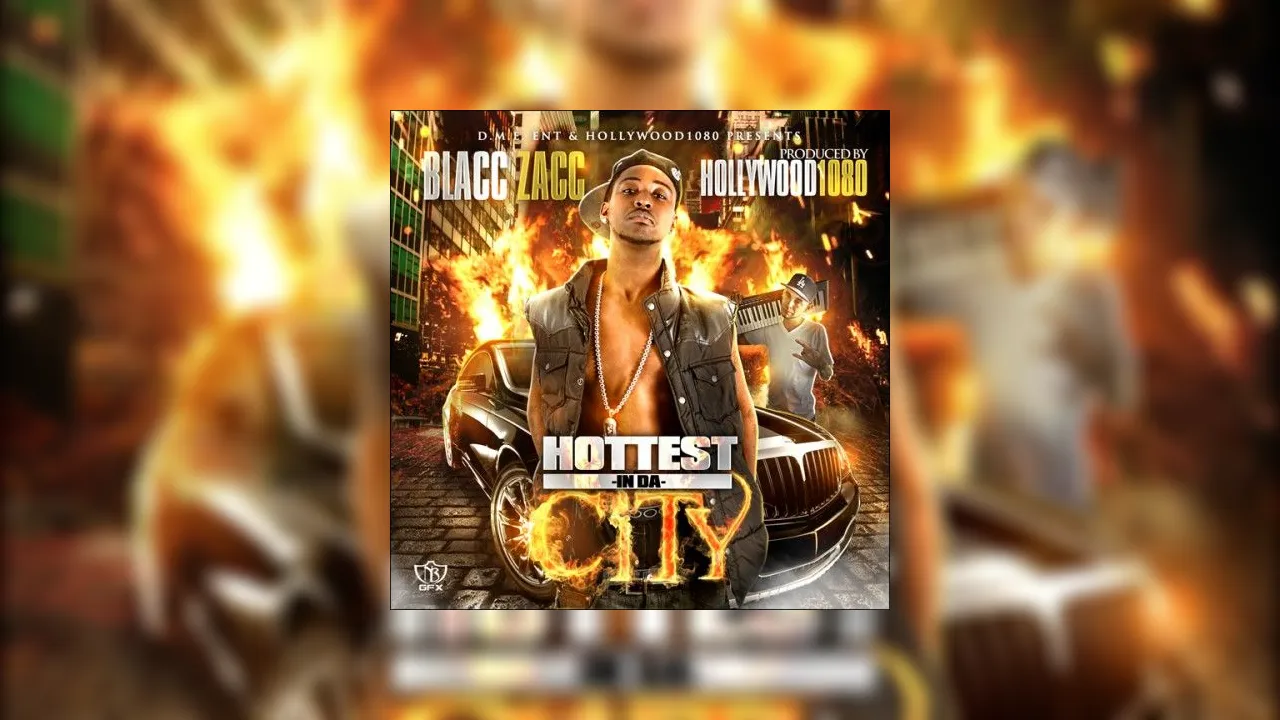 Blacc Zacc Hottest In Da City Mixtape Hosted By Dj 864 