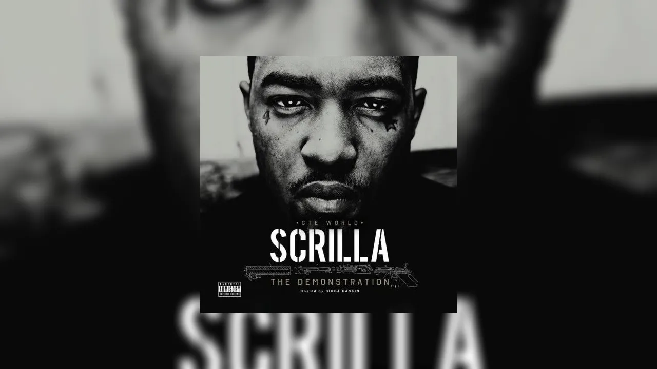 Scrilla - The Demonstration Mixtape Hosted by Bigga Rankin