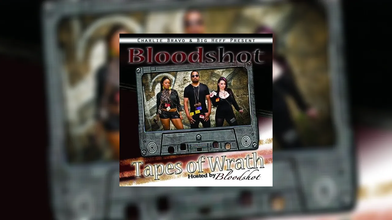 Bloodshot Tapes Of Wrath Mixtape