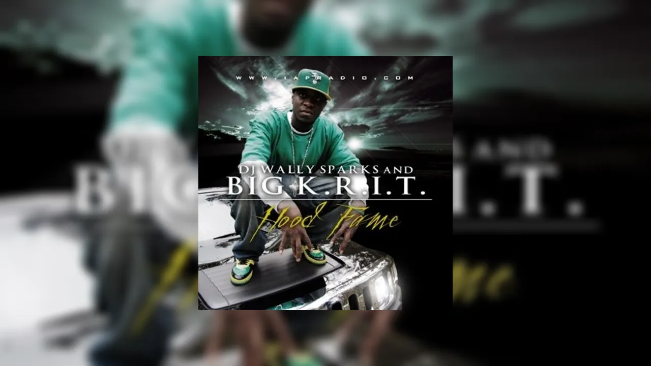 Big K.R.I.T - Hood Fame Mixtape Hosted by DJ Wally Sparks