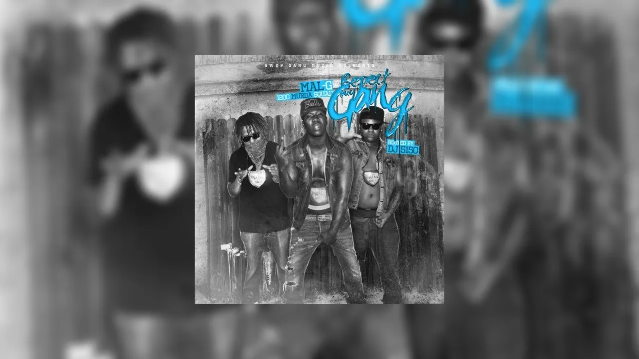 Mall G Rapper Mal G - Respect My Gang Mixtape Hosted by DJ 5150