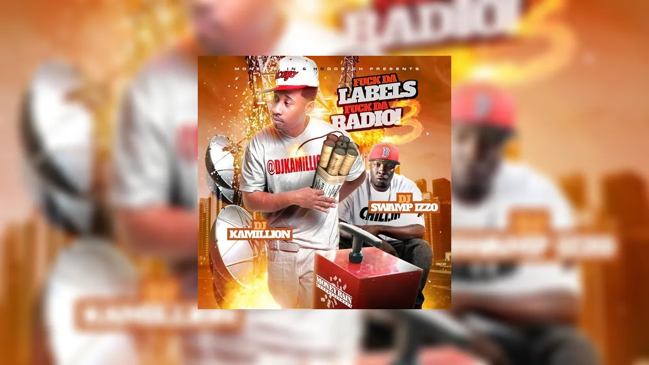 F Ck Da Labels F Ck Da Radio 3 Mixtape Hosted By Dj Kamillion Dj