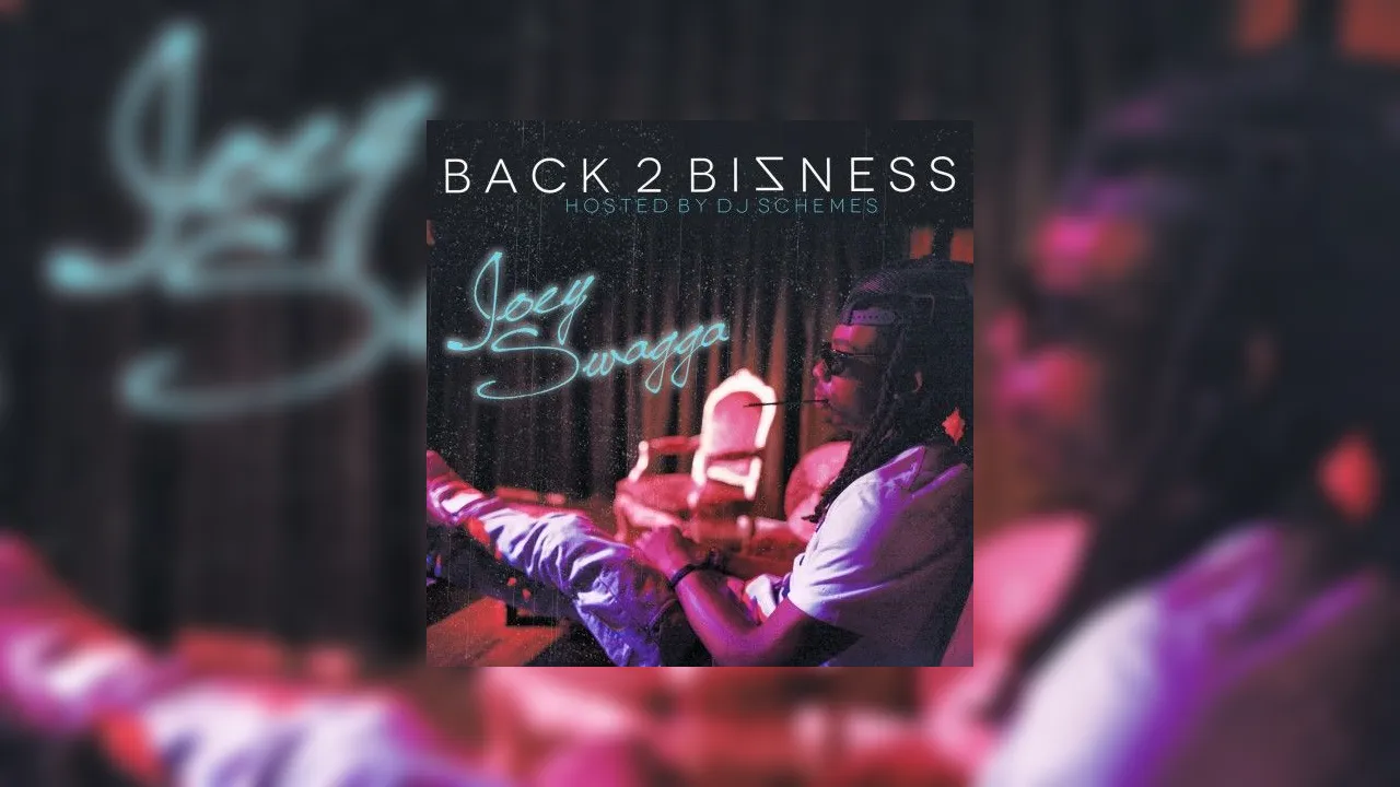 Joey Swagga Back 2 Bizness Mixtape Mixtape Hosted By Dj E Dub Dj Schemes