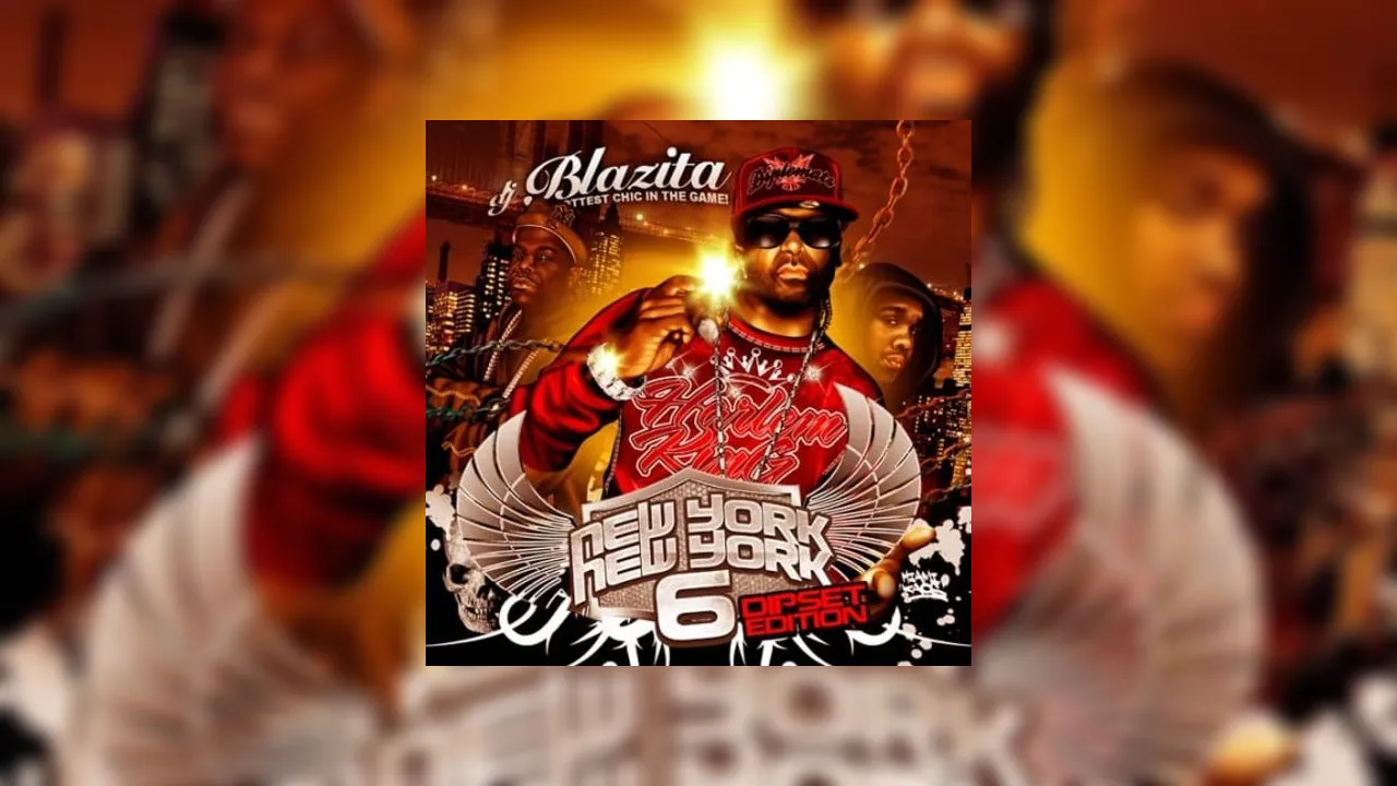 New York, New York 6 (Dipset Edition) Mixtape Hosted by DJ Blazita