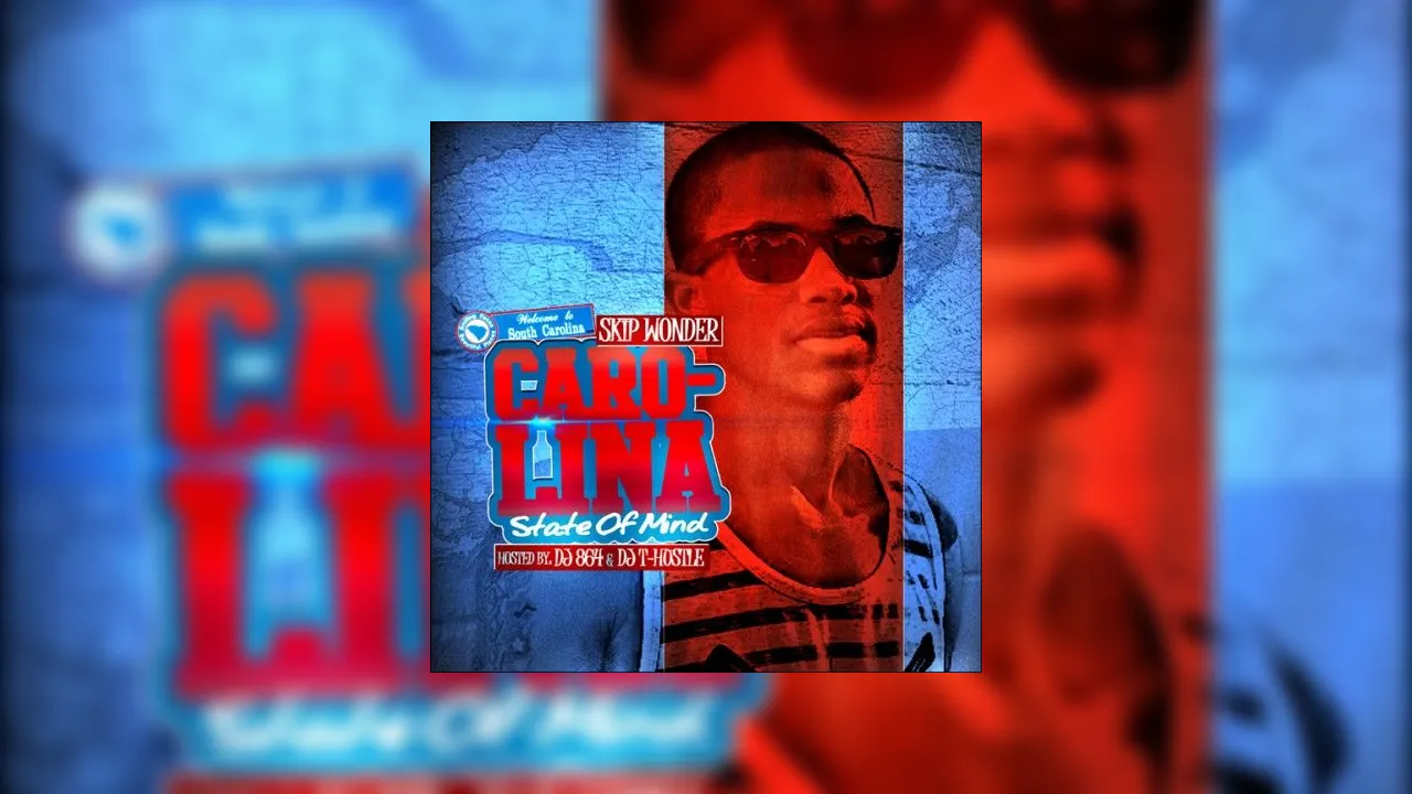 Skip Wonder Rapper Skip Wonder - Carolina State Of Mind Mixtape Hosted by DJ 864