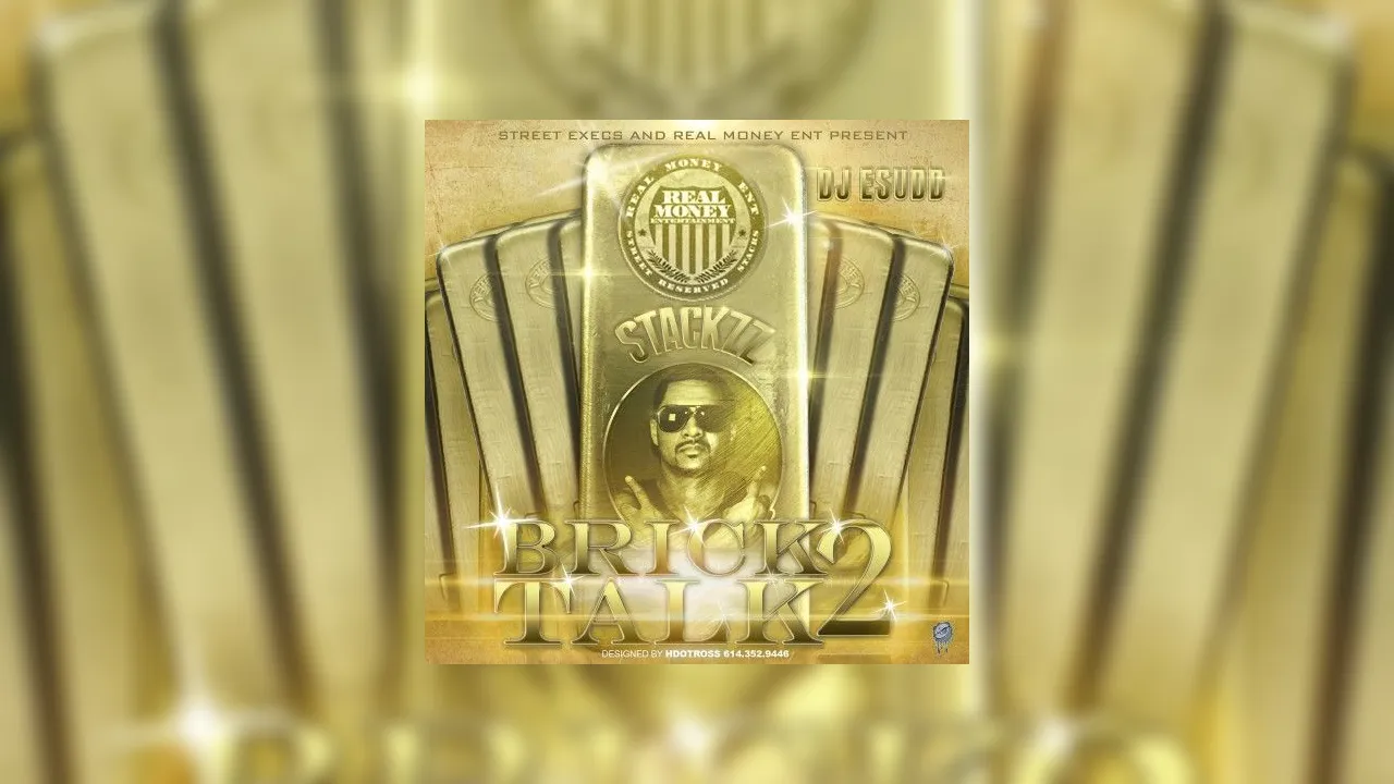 Money Stackzz - Brick Talk 2 Mixtape Hosted by DJ E.Sudd