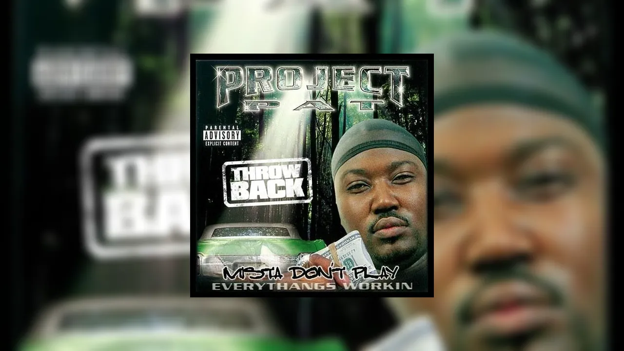 Project Pat - Mista Don't Play Mixtape