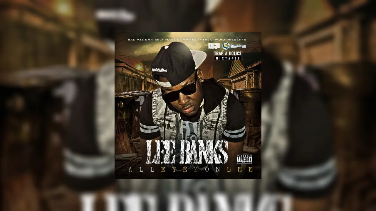 Lee Banks Rapper Lee Banks - All Eyez On Lee Mixtape Hosted by Trap-A-Holics, Dirty ...