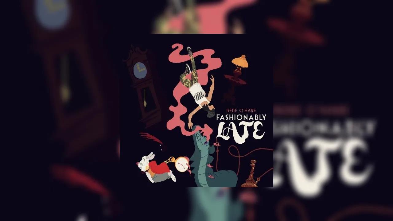 Bebe O'Hare Fashionably Late Mixtape