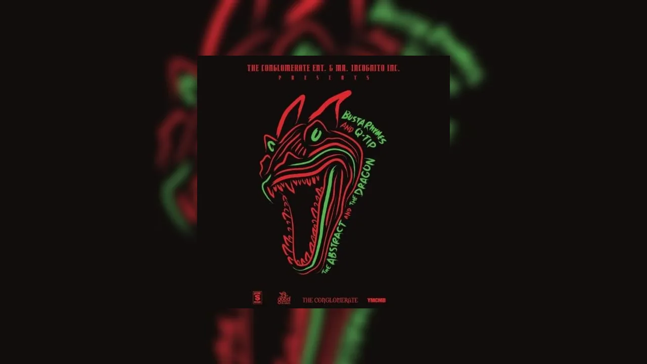 Busta Rhymes & QTip The Abstract & The Dragon Mixtape Hosted by Shaheem Reid