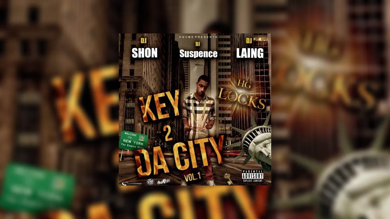 Hg Locks Key 2 Da City Mixtape Hosted By Dj Suspence Dj Shon