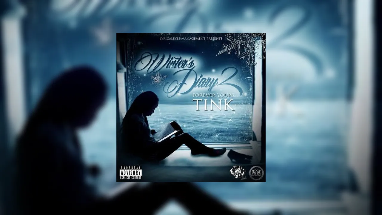 Tink - Winter's Diary 2 Mixtape Hosted By DJ Reese