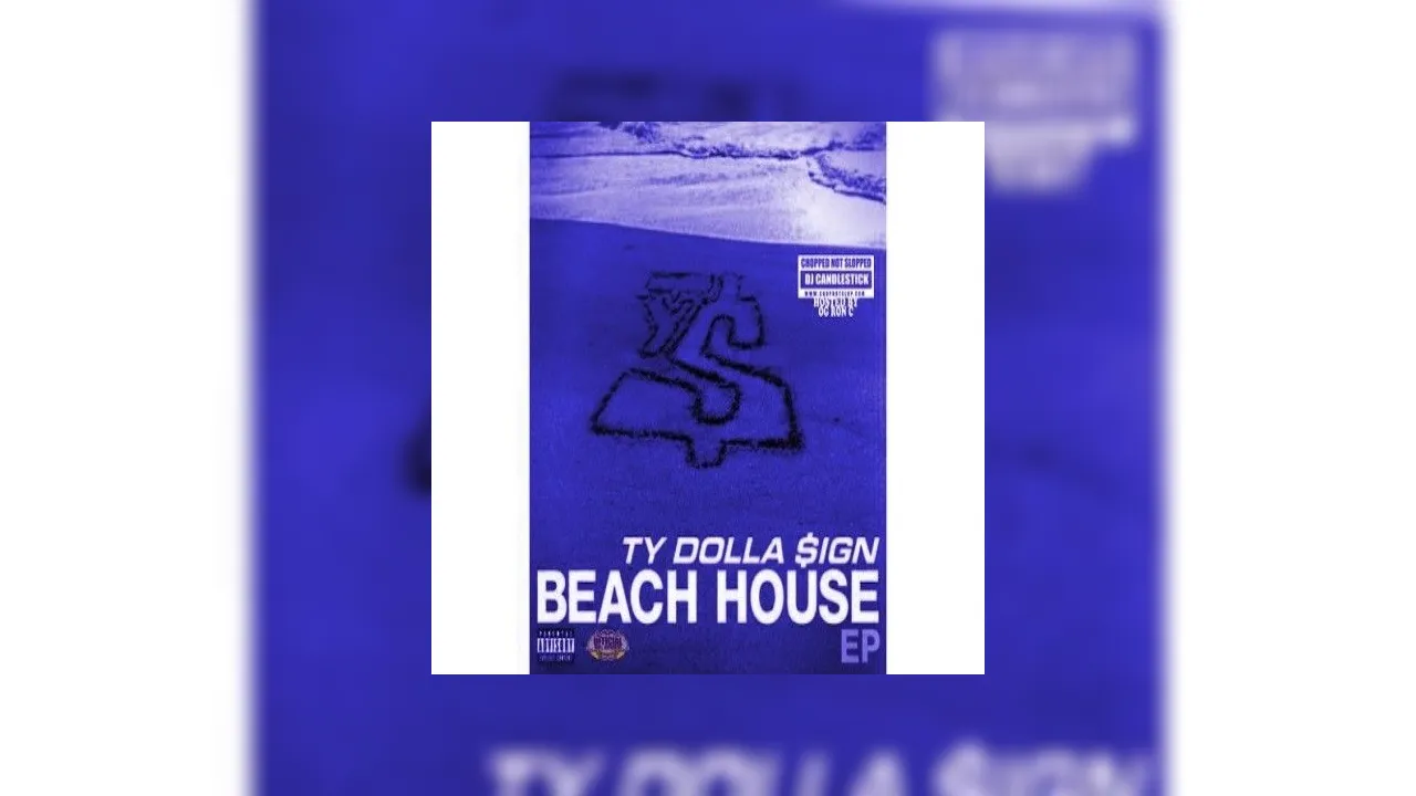 Ty Dolla Ign Beach House Ep Chopped Not Slopped Mixtape Hosted By