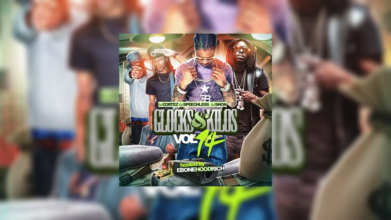Glocks & Kilos 14 (Hosted By EboneHoodrich) Mixtape Hosted Glocks & Kilos 14 (Hosted By EboneHoodrich) Mixtape Hosted