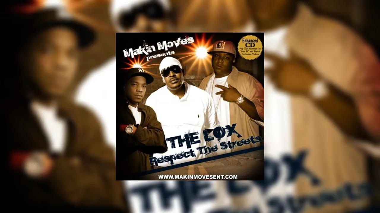 The LOX - Respect The Streets Mixtape Hosted by Makin Moves