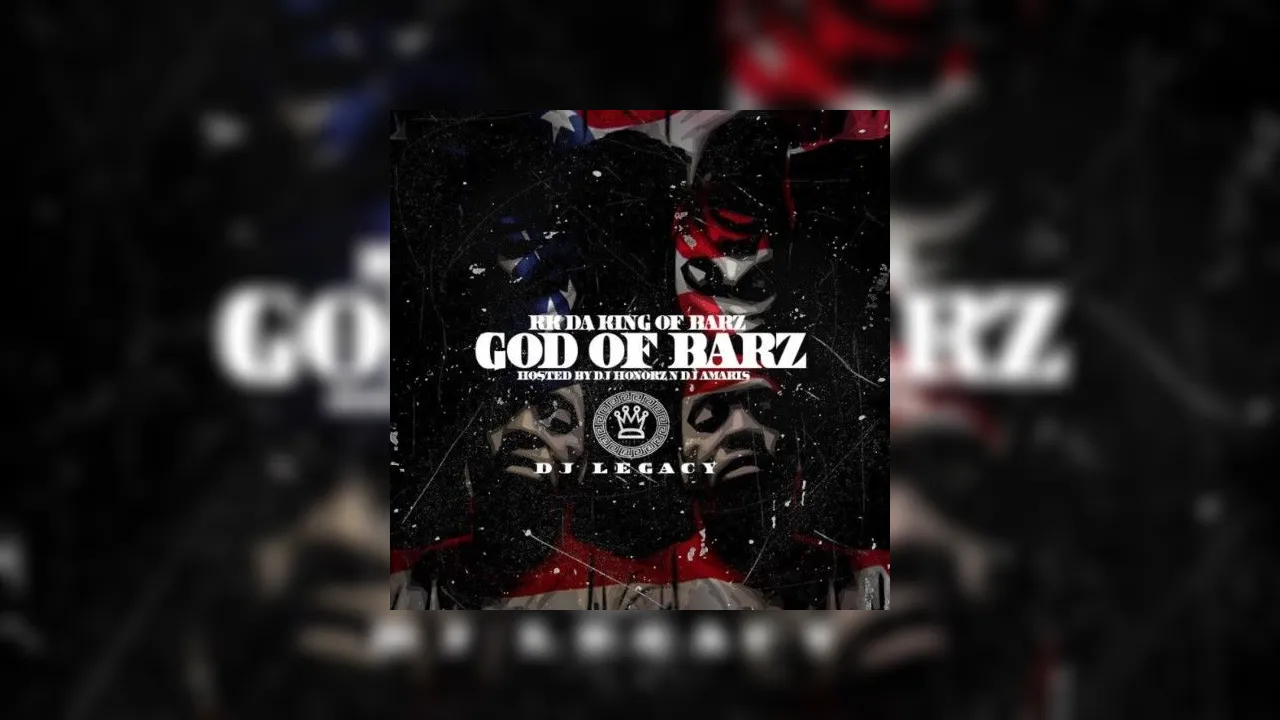 Rk God Of Barz Mixtape Hosted By Dj Honorz Dj Amaris Dj Legacy