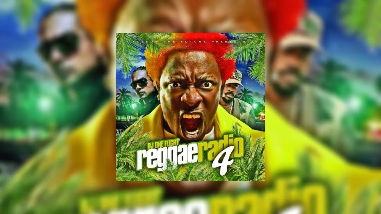 Reggae Radio 4 Mixtape Hosted by DJ One Flight