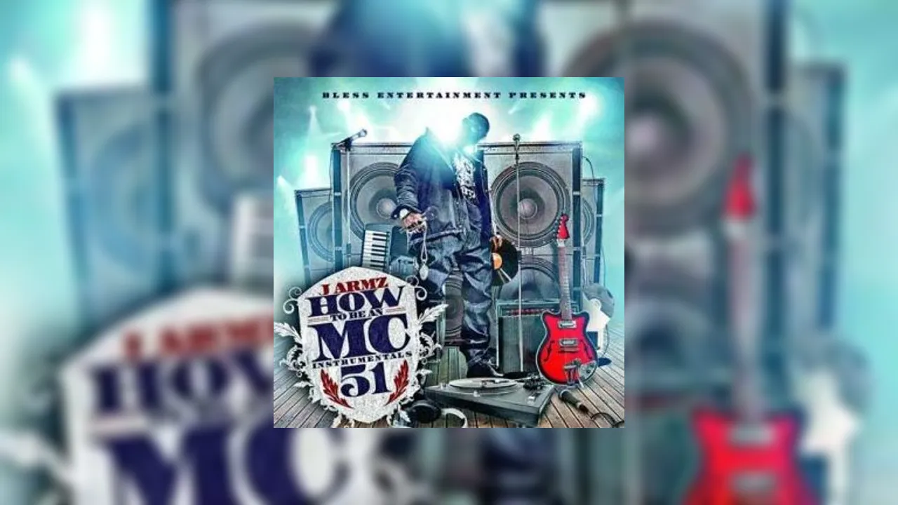 How To Be An MC 51 Mixtape Hosted By J Armz how-to-be-an-mc-51-mixtape-hosted-by-j-armz