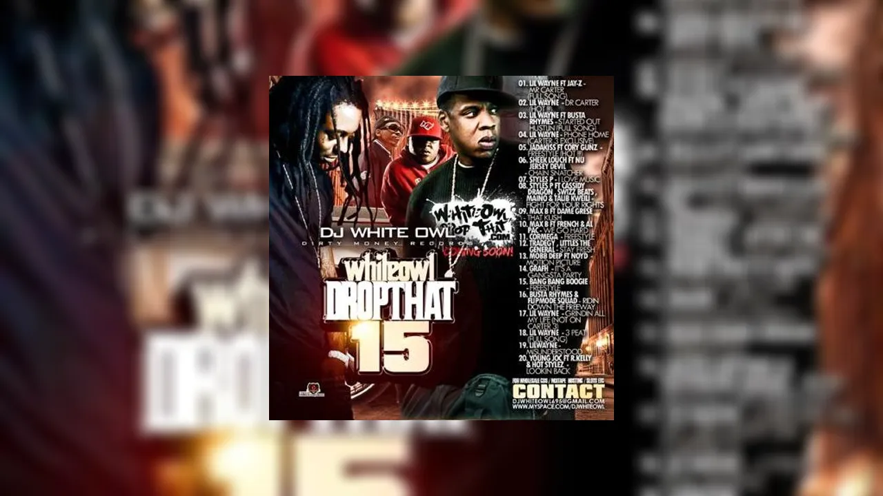 Drop That 15 Mixtape Hosted by DJ White Owl