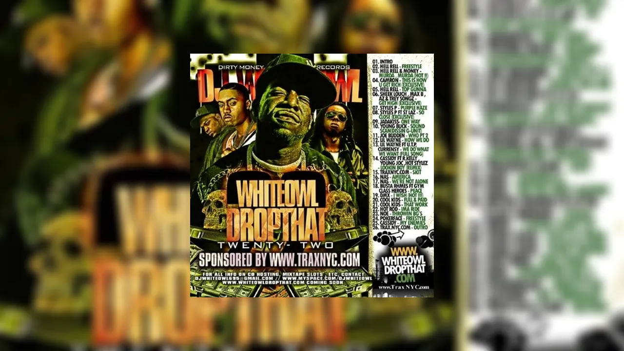 Drop That 22 Mixtape Hosted by DJ White Owl