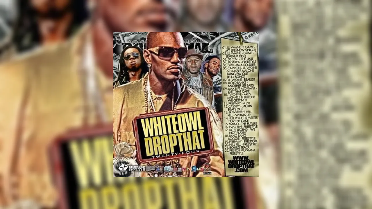 Drop That 24 Mixtape Hosted by DJ White Owl
