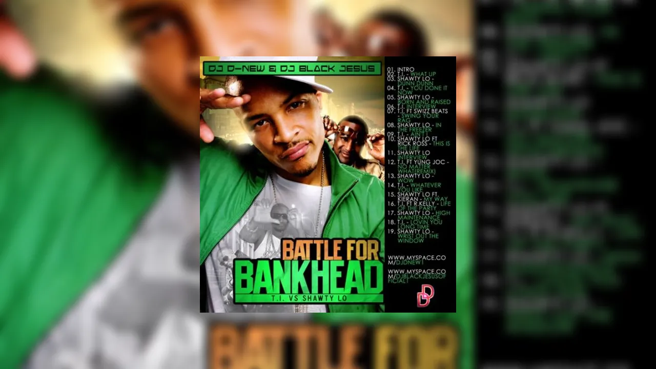 T.I. Vs. Shawty Lo - Battle for Bankhead Mixtape Hosted by DJ D-New, DJ ...