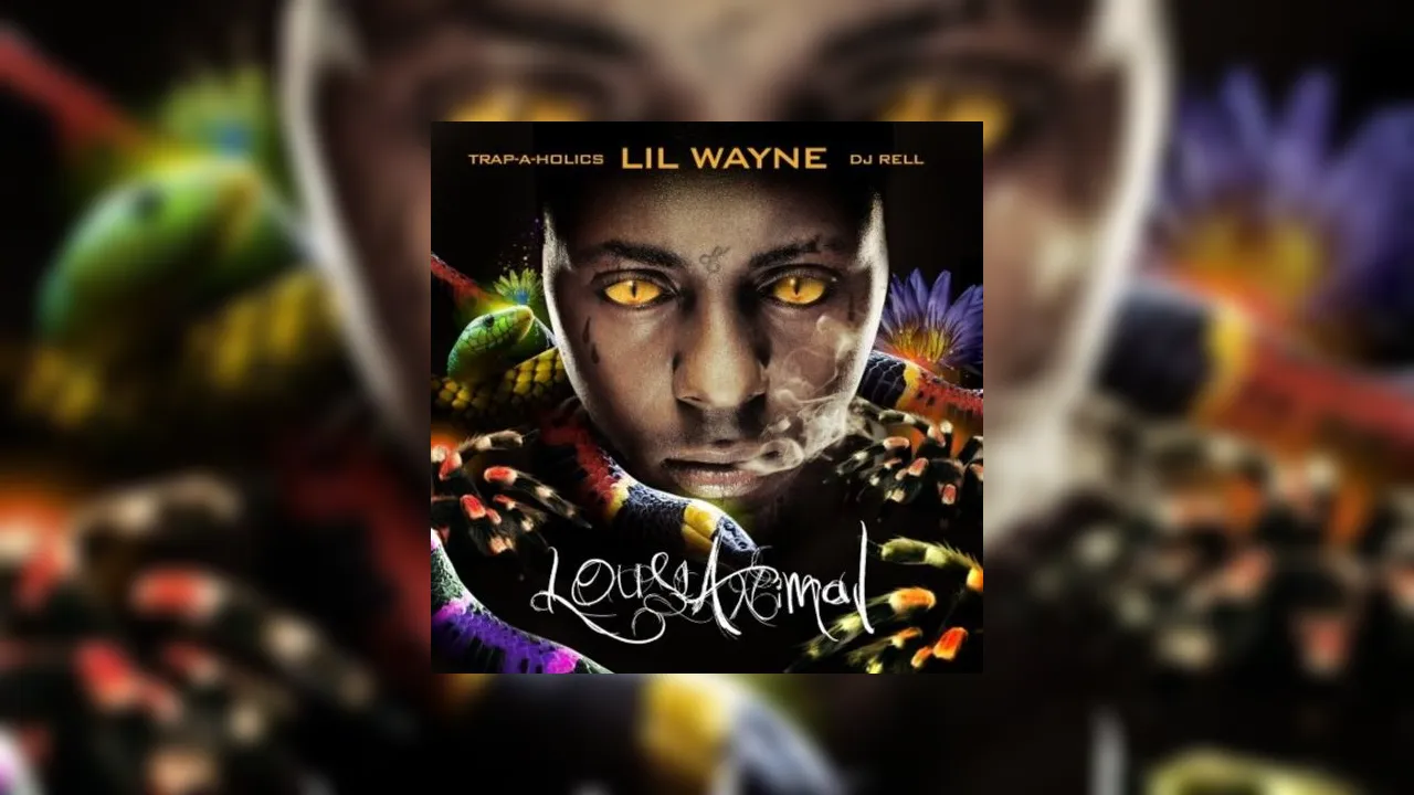 Lil Wayne - Louisianimal Mixtape Hosted by Trap-A-Holics, DJ Rell